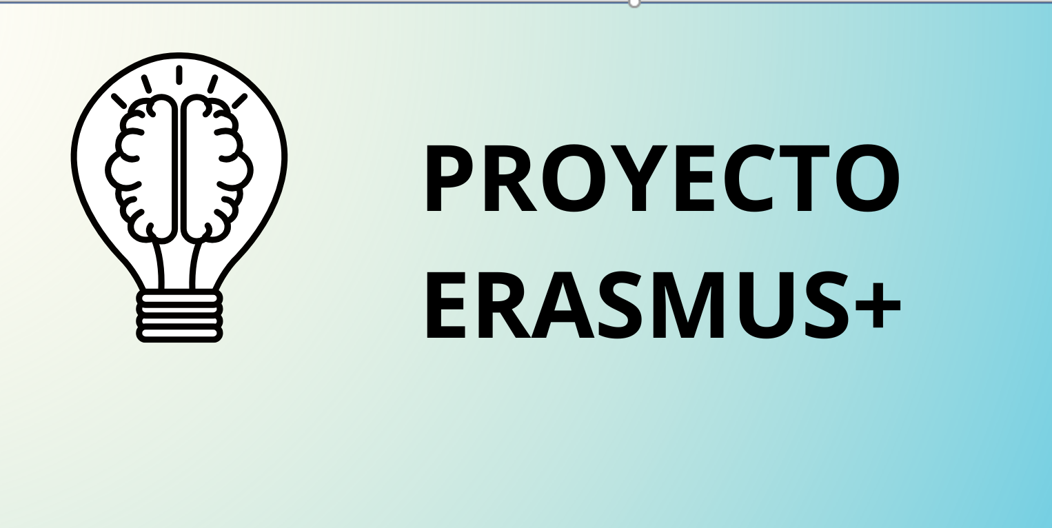 PROYECTO ERASMUS+ PROYECTO ERASMUS+